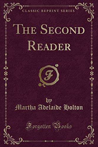 Beispielbild fr The Second Reader Classic Reprint zum Verkauf von PBShop.store US