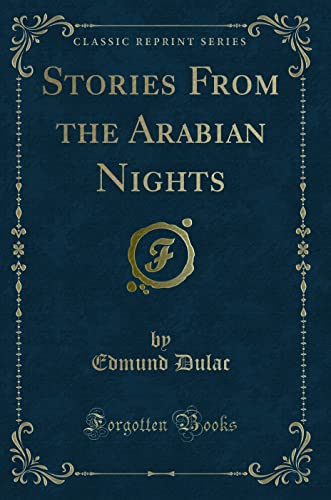 9781331808688: Stories from the Arabian Nights (Classic Reprint)