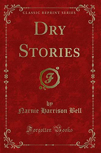 Stock image for Dry Stories Classic Reprint for sale by PBShop.store US