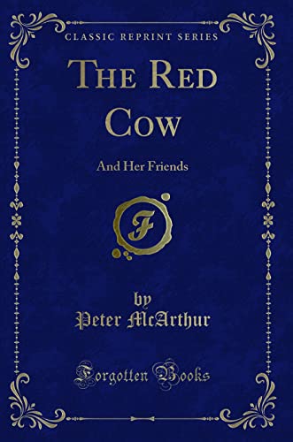 Stock image for The Red Cow And Her Friends Classic Reprint for sale by PBShop.store US
