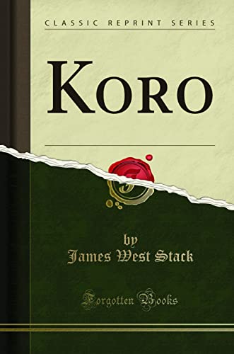 9781331866879: Koro (Classic Reprint)