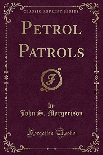 Stock image for Petrol Patrols Classic Reprint for sale by PBShop.store US