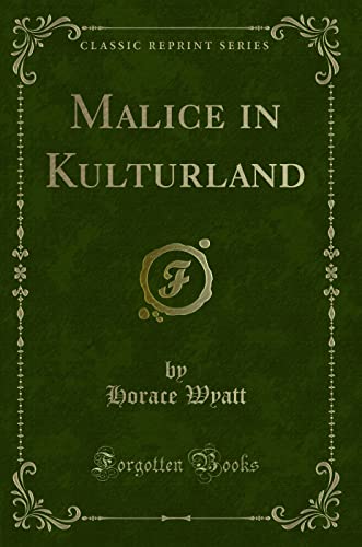 9781331937975: Malice in Kulturland (Classic Reprint)
