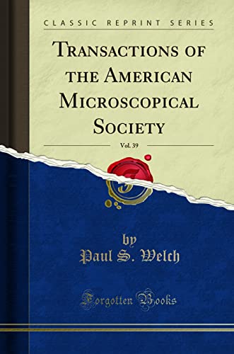 9781331938668: Transactions of the American Microscopical Society, Vol. 39 (Classic Reprint)
