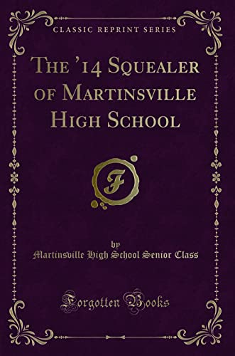 Stock image for The '14 Squealer of Martinsville High School Classic Reprint for sale by PBShop.store US