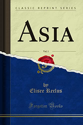 9781332009688: Asia, Vol. 1 (Classic Reprint)