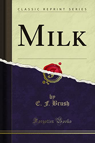 Stock image for Milk Classic Reprint for sale by PBShop.store US