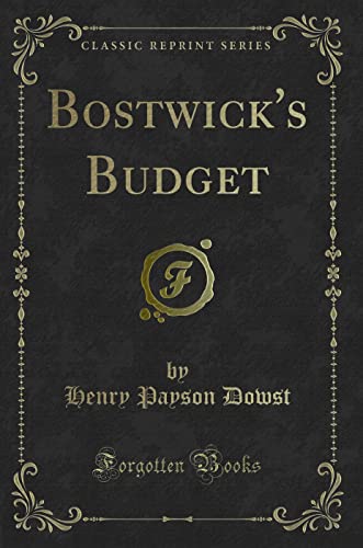 Beispielbild fr Bostwick's Budget Classic Reprint zum Verkauf von PBShop.store US