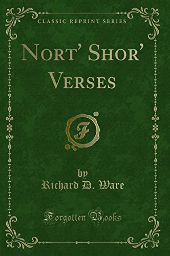 Stock image for Nort' Shor' Verses Classic Reprint for sale by PBShop.store US
