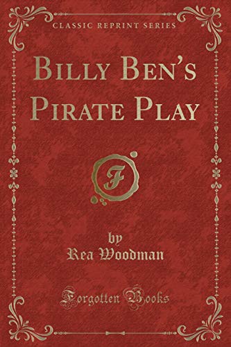 Stock image for Billy Ben's Pirate Play Classic Reprint for sale by PBShop.store US