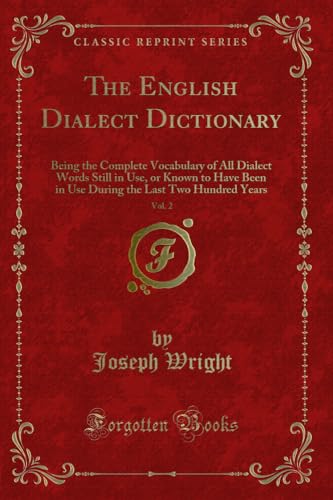 English Dialect Dictionary by Wright Joseph - AbeBooks English Dialect Dictionary by Wright Joseph - AbeBooks