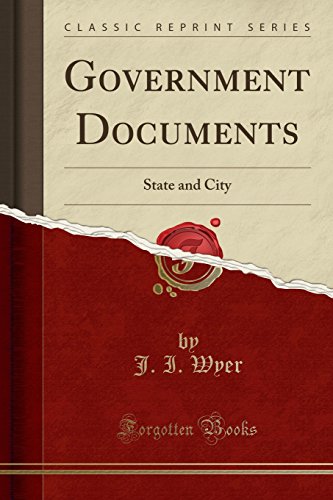 Beispielbild fr Government Documents State and City Classic Reprint zum Verkauf von PBShop.store US