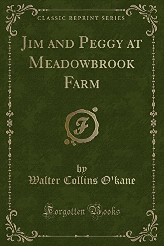 Stock image for Jim and Peggy at Meadowbrook Farm Classic Reprint for sale by PBShop.store US