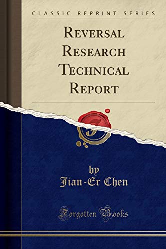 9781332190218: Reversal Research Technical Report (Classic Reprint)
