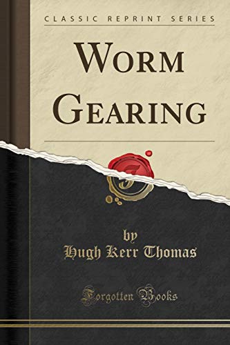 Beispielbild fr Worm Gearing (Classic Reprint) zum Verkauf von Buchpark