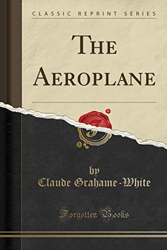 Stock image for The Aeroplane Classic Reprint for sale by PBShop.store US