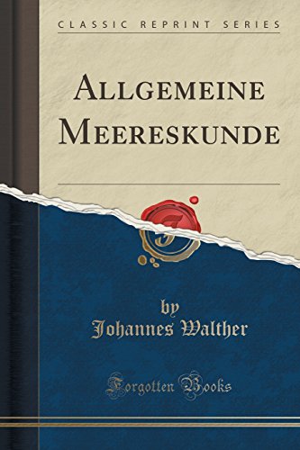 Imagen de archivo de Allgemeine Meereskunde (Classic Reprint) a la venta por Forgotten Books