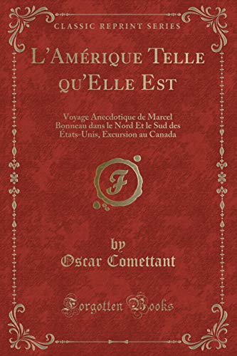 Stock image for L'Am rique Telle qu'Elle Est (Classic Reprint) for sale by Forgotten Books