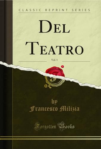 Imagen de archivo de Del Teatro, Vol 1 Classic Reprint a la venta por PBShop.store US