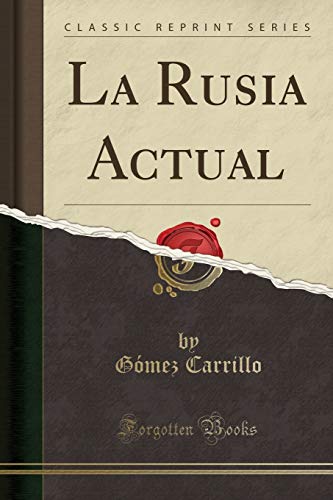 9781332396252: La Rusia Actual (Classic Reprint)