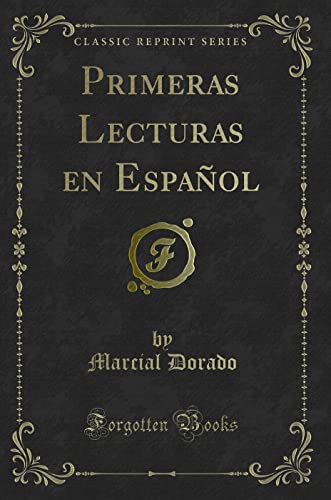 9781332397822: Primeras Lecturas en Espaol (Classic Reprint)