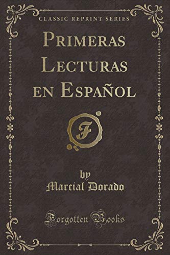 9781332397822: Primeras Lecturas en Espaol (Classic Reprint)