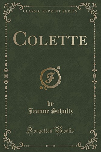 Stock image for Colette Classic Reprint for sale by PBShop.store US