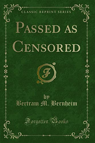 Imagen de archivo de Passed as Censored Classic Reprint a la venta por PBShop.store US