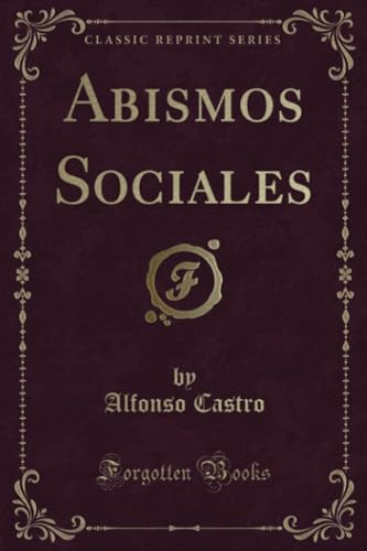 Imagen de archivo de Abismos Sociales Classic Reprint a la venta por PBShop.store US