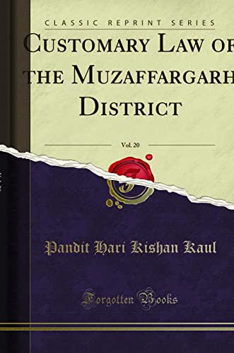 Stock image for Customary Law of District, Vol 20 Muzaffargarh District Classic Reprint for sale by PBShop.store US