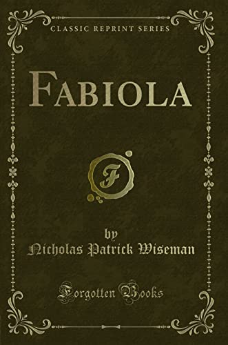 9781332519590: Fabiola (Classic Reprint)