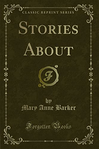 Stock image for Stories About Classic Reprint for sale by PBShop.store US
