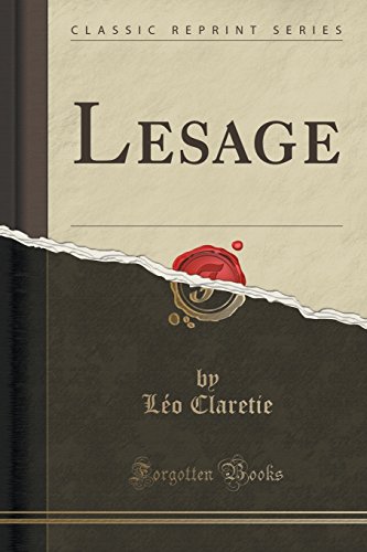 Stock image for Lesage Classic Reprint for sale by PBShop.store US