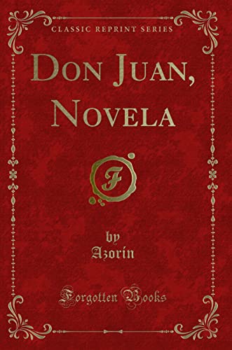 Stock image for Don Juan, Novela Classic Reprint for sale by PBShop.store US