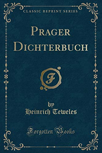 Stock image for Prager Dichterbuch Classic Reprint for sale by PBShop.store US