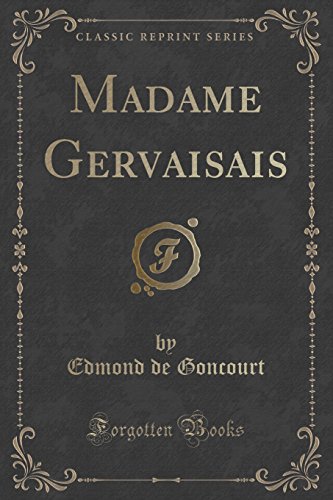 9781332549672: Madame Gervaisais (Classic Reprint)