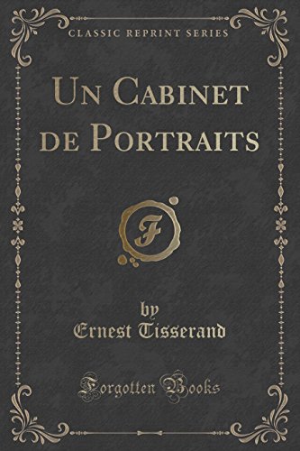 Stock image for Un Cabinet de Portraits Classic Reprint for sale by PBShop.store US
