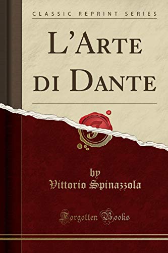 Stock image for L'Arte di Dante Classic Reprint for sale by PBShop.store US