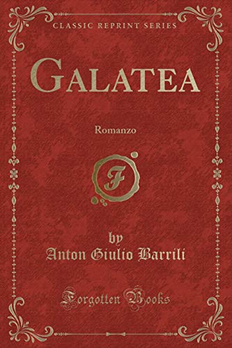 Stock image for Galatea Romanzo Classic Reprint for sale by PBShop.store US