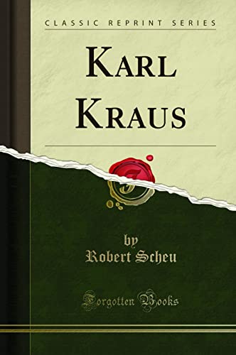 Imagen de archivo de Karl Kraus Classic Reprint a la venta por PBShop.store US