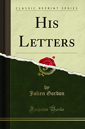 Stock image for His Letters Classic Reprint for sale by PBShop.store US