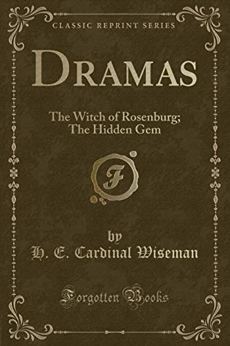 Stock image for Dramas The Witch of Rosenburg The Hidden Gem Classic Reprint for sale by PBShop.store US