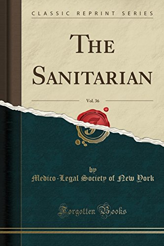 Stock image for The Sanitarian, Vol 36 Classic Reprint for sale by PBShop.store US