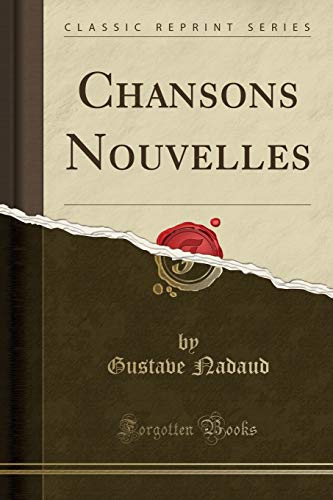 Beispielbild fr Chansons Nouvelles (Classic Reprint) zum Verkauf von PBShop.store US