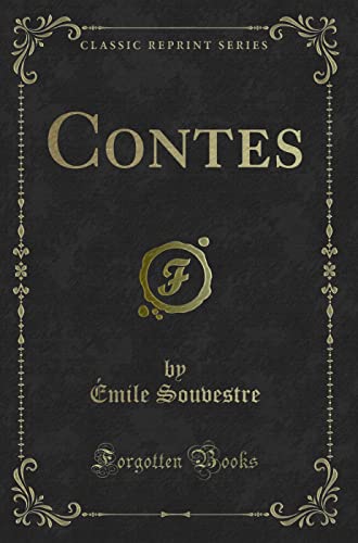 Imagen de archivo de Contes (Classic Reprint) a la venta por Forgotten Books
