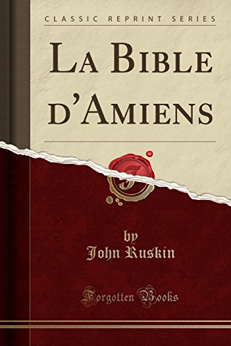 Imagen de archivo de La Bible d'Amiens (Classic Reprint) a la venta por Forgotten Books