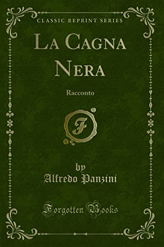 Stock image for La Cagna Nera for sale by PBShop.store US