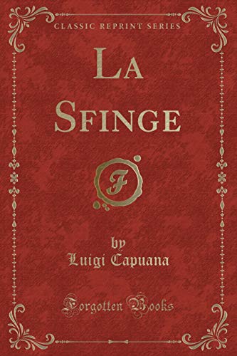 9781332686124: La Sfinge (Classic Reprint)