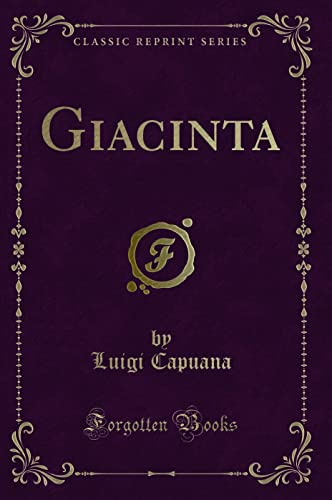 Stock image for Giacinta (Classic Reprint) for sale by PBShop.store US
