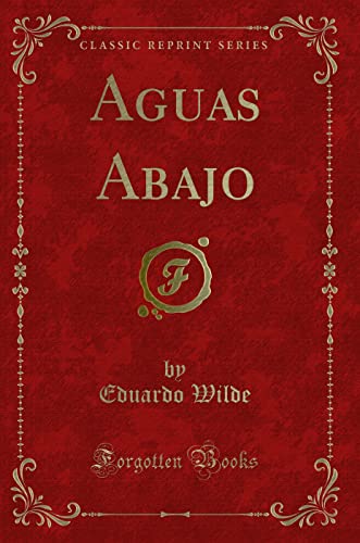 Stock image for Aguas Abajo Classic Reprint for sale by PBShop.store US